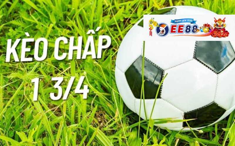 Kèo chấp 1 3/4 là gì? Bí quyết cược kèo chấp 1.75